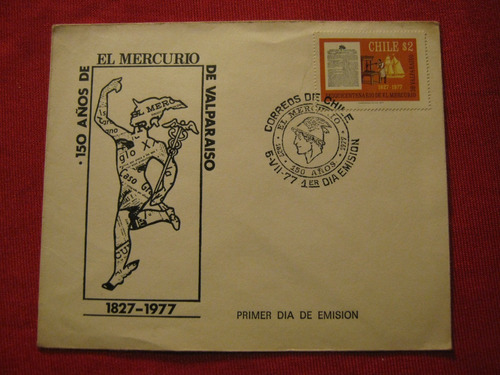 Sobre Primer Día 1977 150 Años Mercurio De Valparaíso 