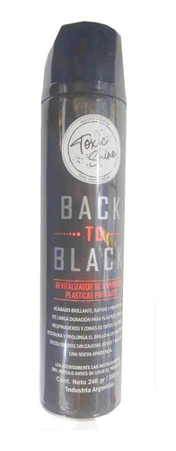 Revitalizador De Plasticos Toxic Shine Back To Black 390ml