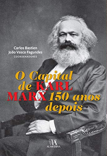 Libro O Capital De Karl Marx 150 Anos Depois De Vvaa Almedin