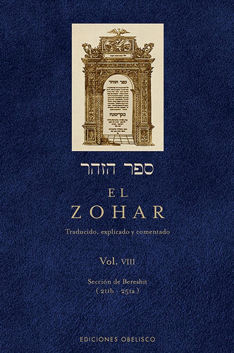 El Zohar (Vol. VIII), de Bar Iojai, Shimon. Editorial Ediciones Obelisco, tapa dura en español, 2009