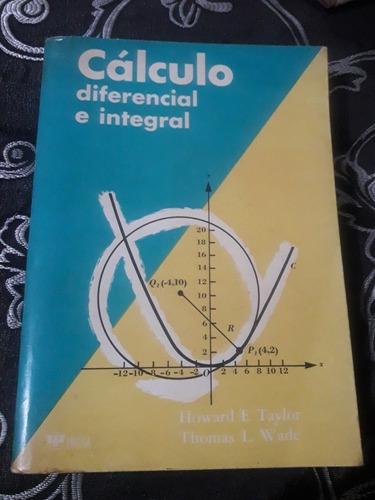 Libro Cálculo Diferencial E Integral De Taylor Y Wade