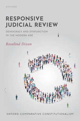 Libro Responsive Judicial Review: Democracy And Dysfuncti...