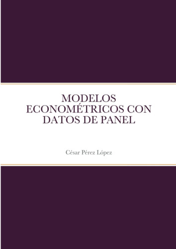 Libro: Modelos Econométricos Con Datos De Panel (spanish Edi
