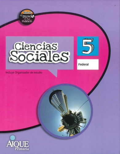 C. Sociales 5 Federal Nuevo El Mundo En Tus Manos Por Aique