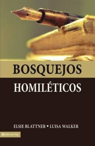 Bosquejos Homileticos Blattner Vida