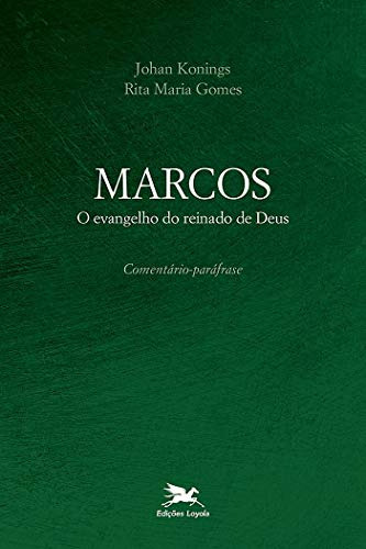 Libro Marcos O Evangelho Do Reinado De Deus Comentário Paráf