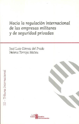 Libro Hacia La Regulación Internacional De Las Empresas Mili