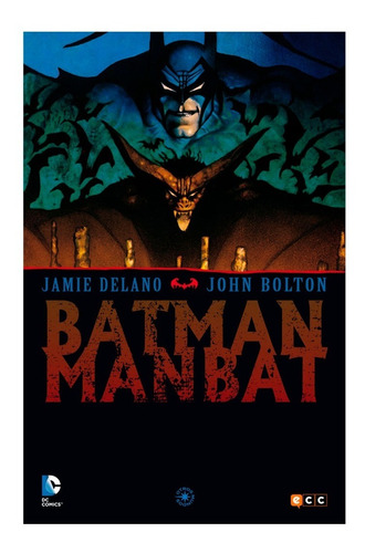 Batman Manbat - Jamie Delano - John Bolton - Ecc Tapa Dura