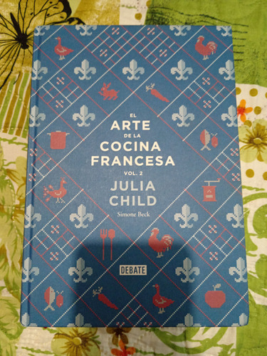 Libro El Arte De La Cocina Francesa De Julia Child Vol 2