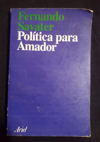 Fernando Savater Politica De Amador 