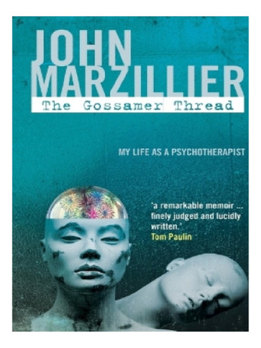 The Gossamer Thread - John Marzillier. Eb12