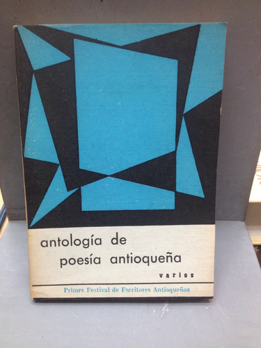 Antología De Poesía Antioqueña