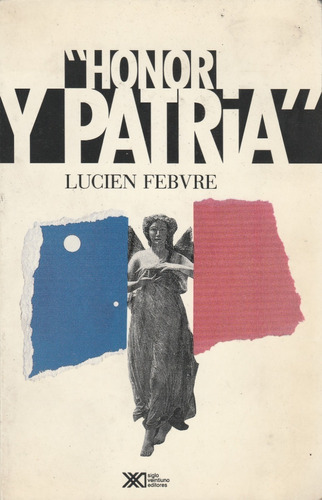 Honor Y Patria Lucien Febvre