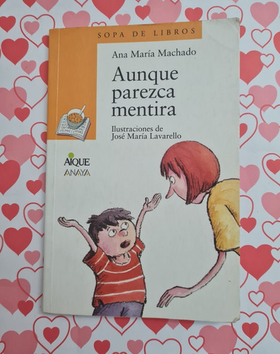 Libro Aunque Parezca Mentira