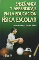 Comprar Enseñanza Y Aprendizaje En La Educación Trillas