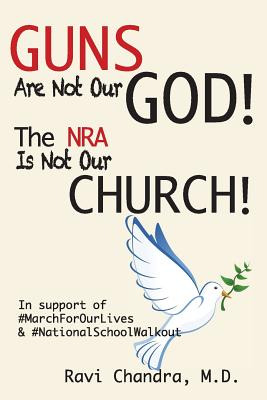 Libro Guns Are Not Our God! The Nra Is Not Our Church!: I...