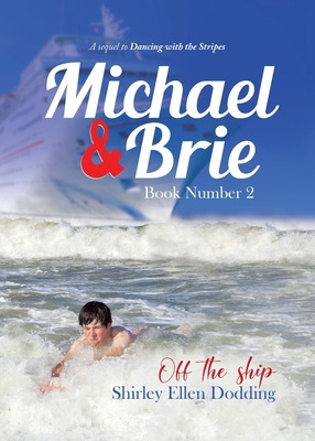 Libro Michael And Brie (off The Ship) Book Number 2: A Se...