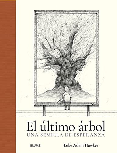 El Ultimo Arbol - Adan Hawker Luken