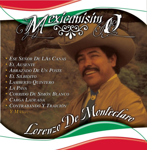 Lorenzo De Monteclaro Mexicanisimo Cd