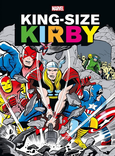 KING-SIZE KIRBY, de SIMON, LEE y otros. Editorial Panini Marvel España, tapa blanda, edición 1 en español, 2017