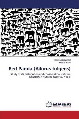 Red Panda (ailurus Fulgens) - Kandel Ram Nath (paperback)