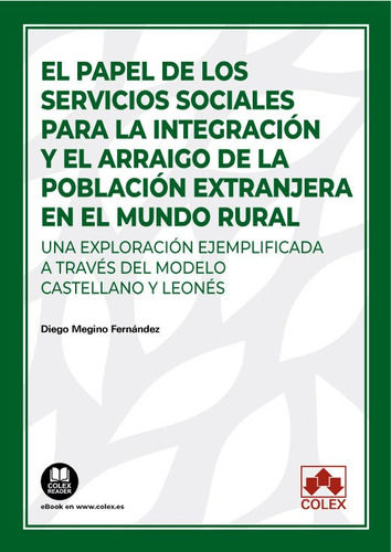 El Papel De Los Servicios Sociales Para La Integracion Arra, De Aa.vv. Editorial Colex, Tapa Blanda En Español