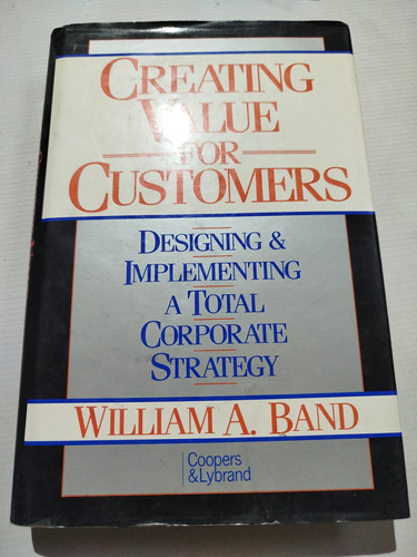 Greating Value For Customers William A. Band Negocios Inglés