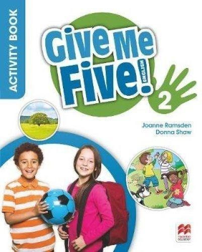 Give Me Five 2 - Activity Book, De Shaw, Donna. Editorial Macmillan En Inglés Internacional