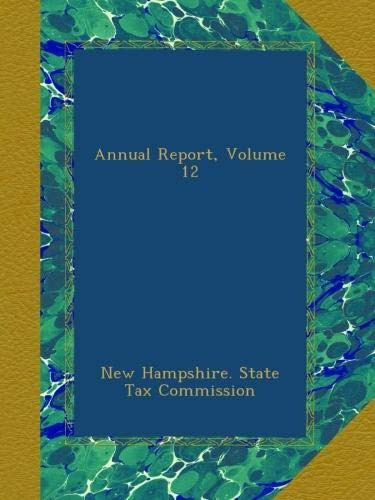 Annual Report, Volume 12