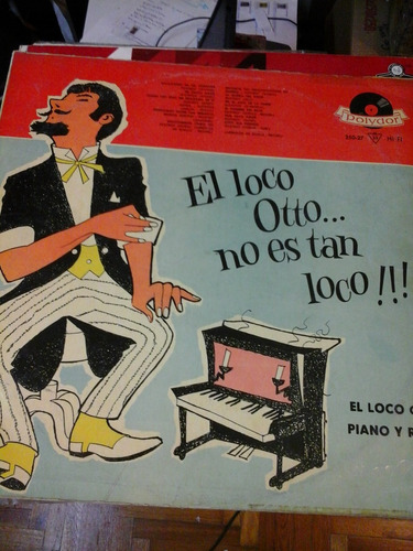 Vinilo 4600 - El Loco Otto ... No Es Tan Loco!!!