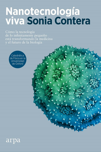 Nanotecnología Viva - Sonia Contera - Nuevo - Original