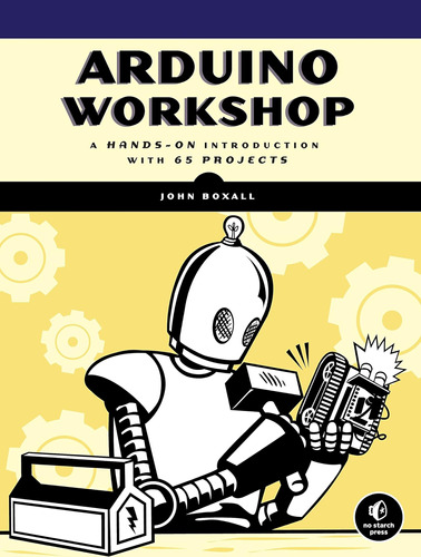 Libro: Arduino Workshop: A Hands-on Introduction With 65