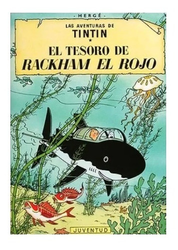 Imagen 1 de 1 de Tintin - El Tesoro De Rackham El Rojo - Hergé