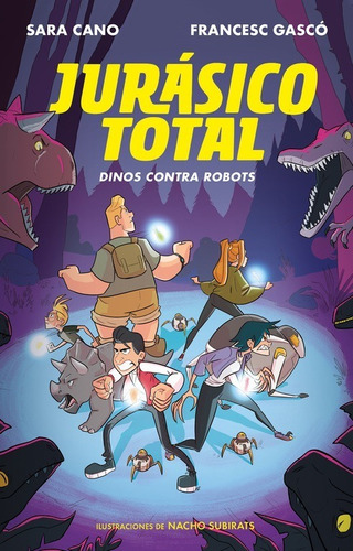 Libro Dinos Contra Robots - Cano, Sara/gasco, Francesc