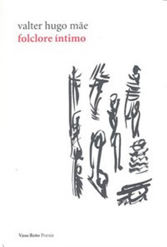 Folclore Intimo - Valter,hugo Mae