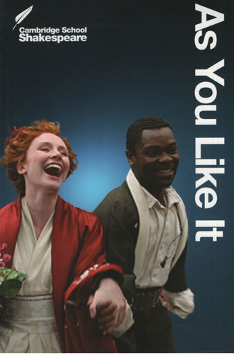 As You Like It - Cambridge School Shakespeare