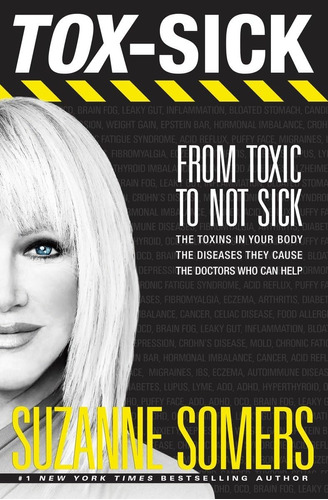 Libro: Tox-sick:de Tóxico A No Enfermo