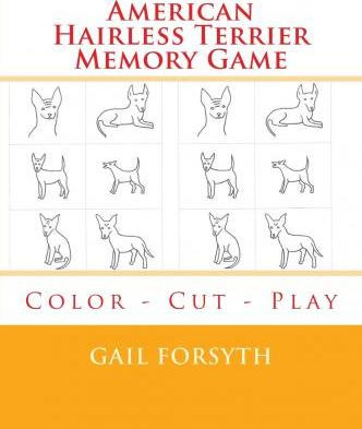Libro American Hairless Terrier Memory Game : Color - Cut...