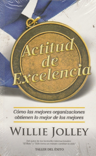 Actitud De Excelencia Willie Jolley