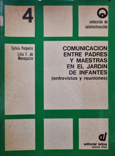 Comunicación Entre Padres Y Maestras En Jardin De Infantes.