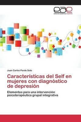 Libro Caracteristicas Del Self En Mujeres Con Diagnostico...