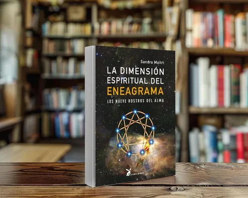 La Dimension Espiritual Del Eneagrama Sandra Maitri Continen