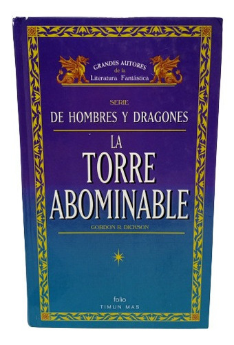 De Hombres Y Dragones - La Torre Abominable - Gordon D. Timu