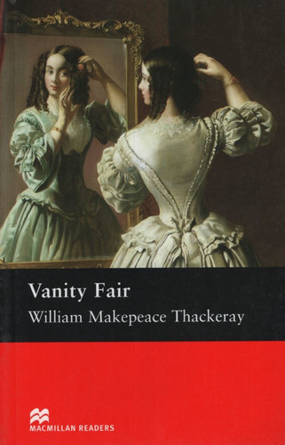 Vanity Fair  - Macmillan English Upper-intermediate