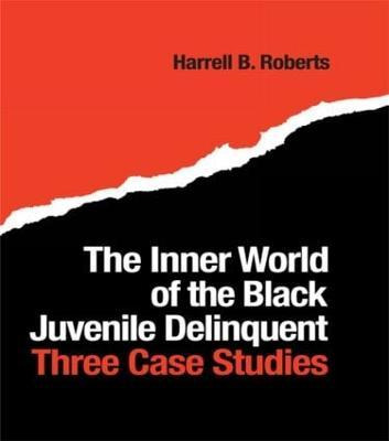 Libro The Inner World Of The Black Juvenile Delinquent : ...