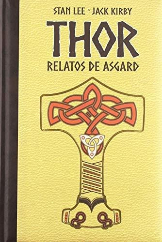 Thor. Relatos De Asgard - Edición Especial