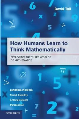 Libro How Humans Learn To Think Mathematically : Explorin...