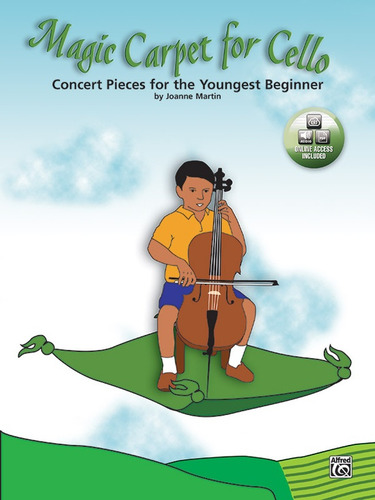 Magic Carpet For Cello: Concert Pieces For The Youngest Begi