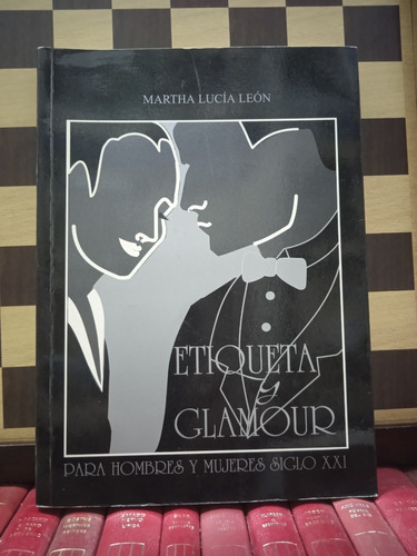 Etiqueta Y Glamour-martha Lucía León