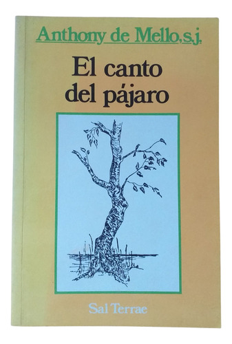 Libro El Canto Del Pájaro. Anthony De Mello